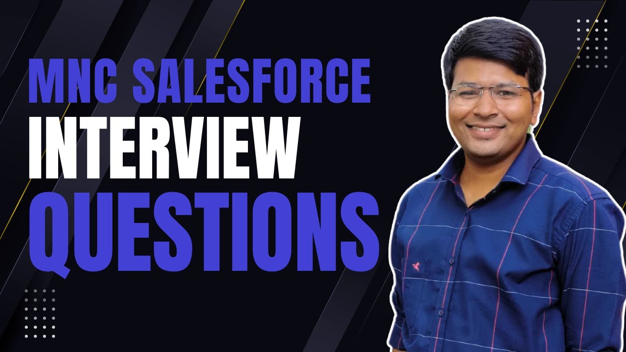 MNC Salesforce Interview Questions & Answers 2025 | LWC, Apex, Async, Real Projects, Debugging Tips