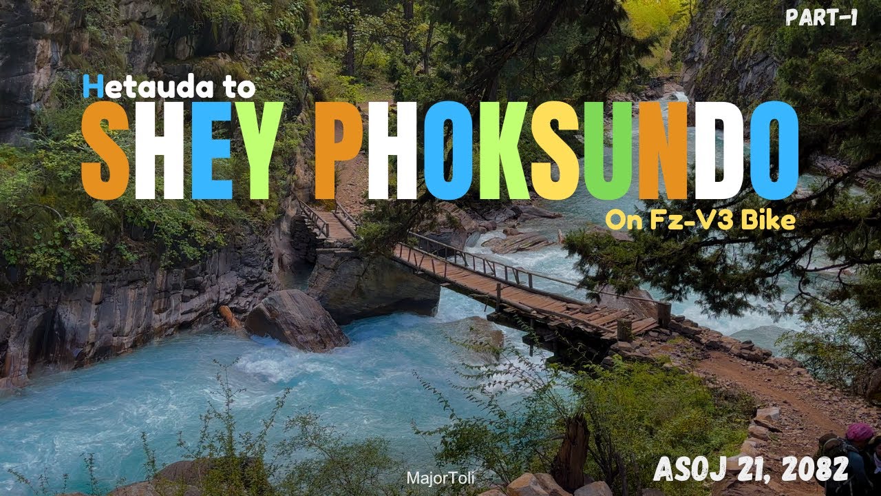 Hetauda to Shey Phoksundo | MajorToli #phoksundo #dolpa