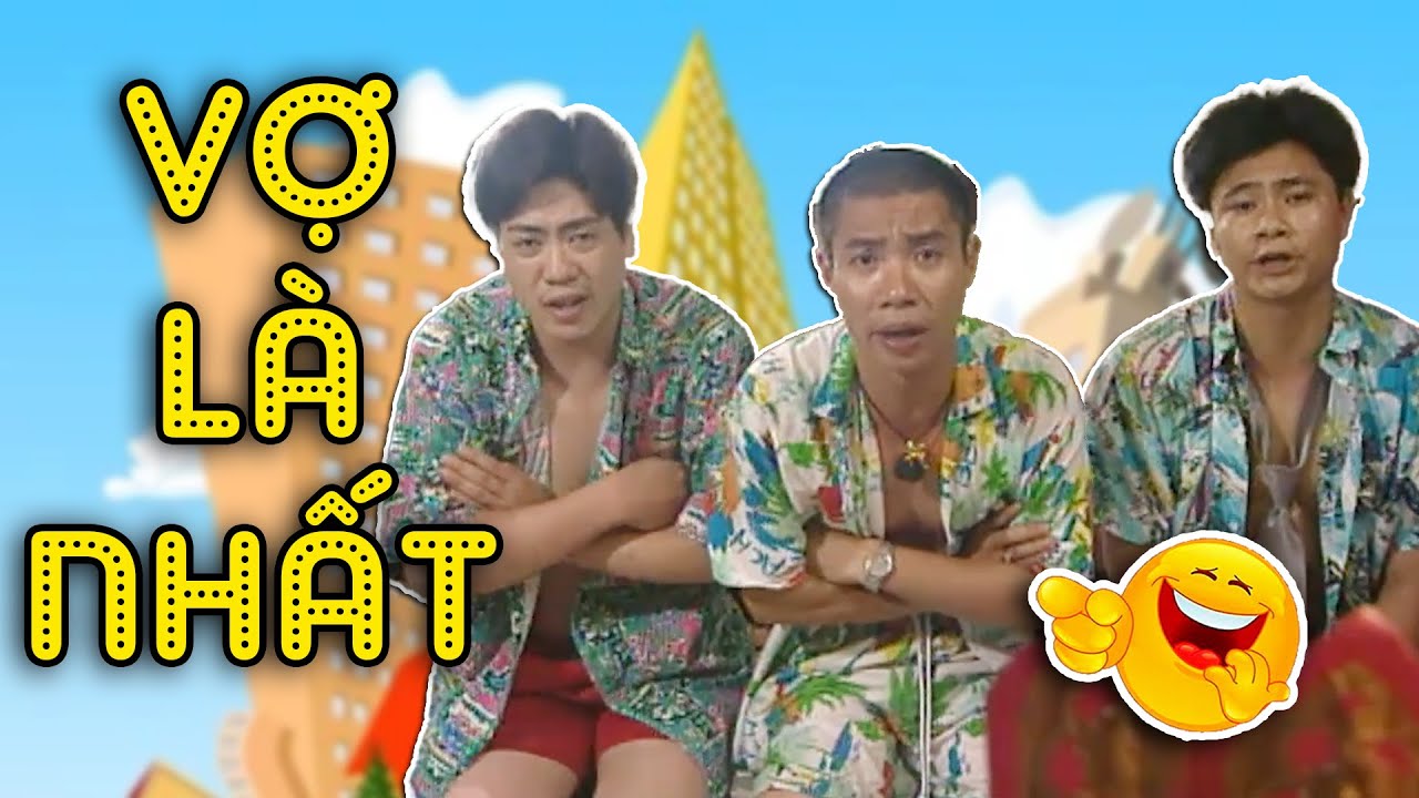Hài VTV | VỢ LÀ NHẤT | Gặp nhau cuối tuần VTV | Hài VTV