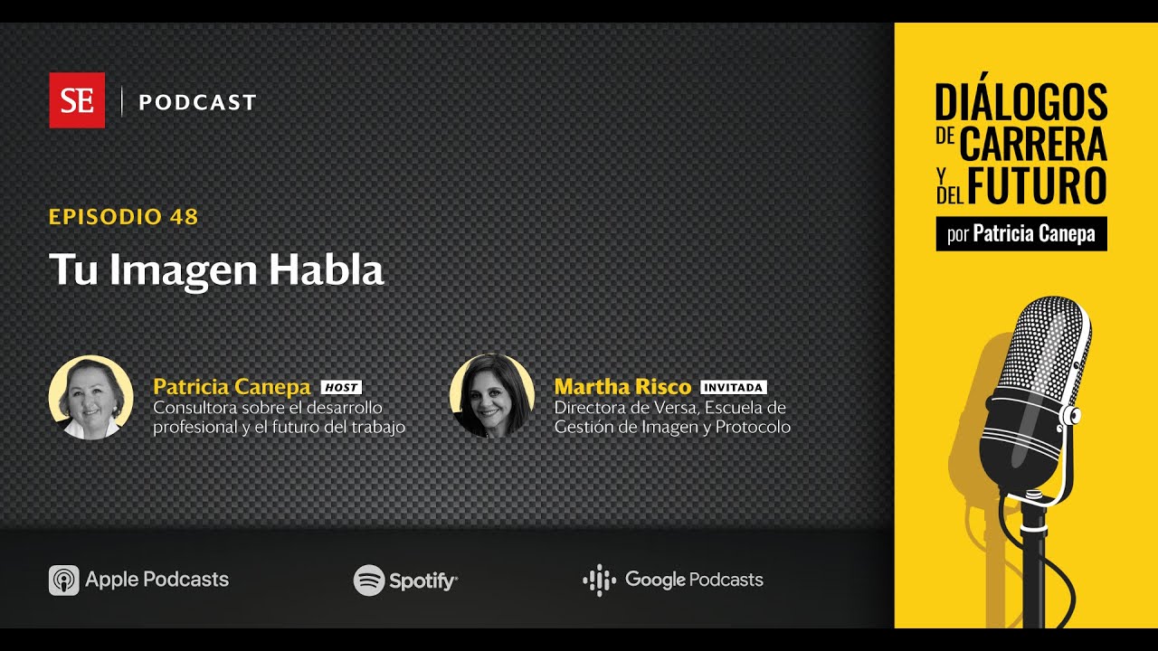 Episodio  48: La importancia de la imagen personal y la presencia ejecutiva con Martha Risco