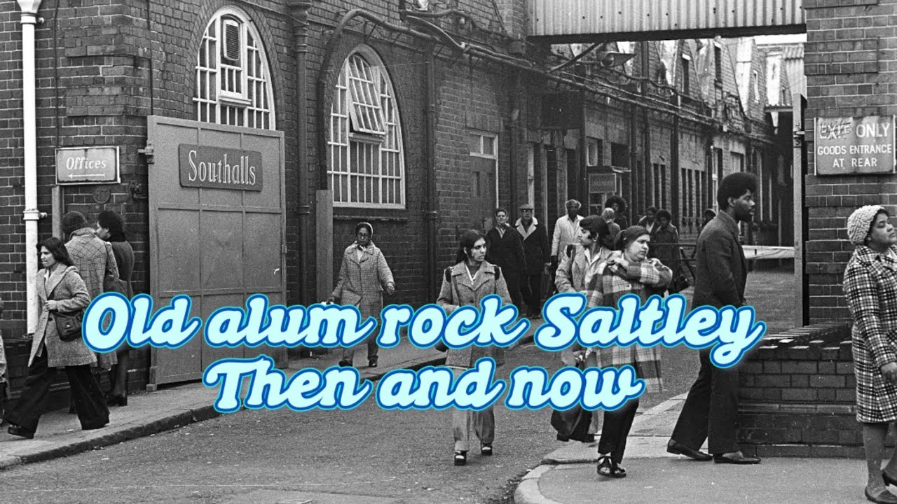 Very old alum rock Saltley washwood heath Birmingham 1900s then and now 2020