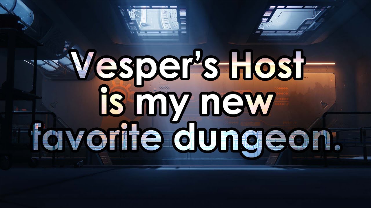 Vesper's Host is a great dungeon and I wanna talk about it.