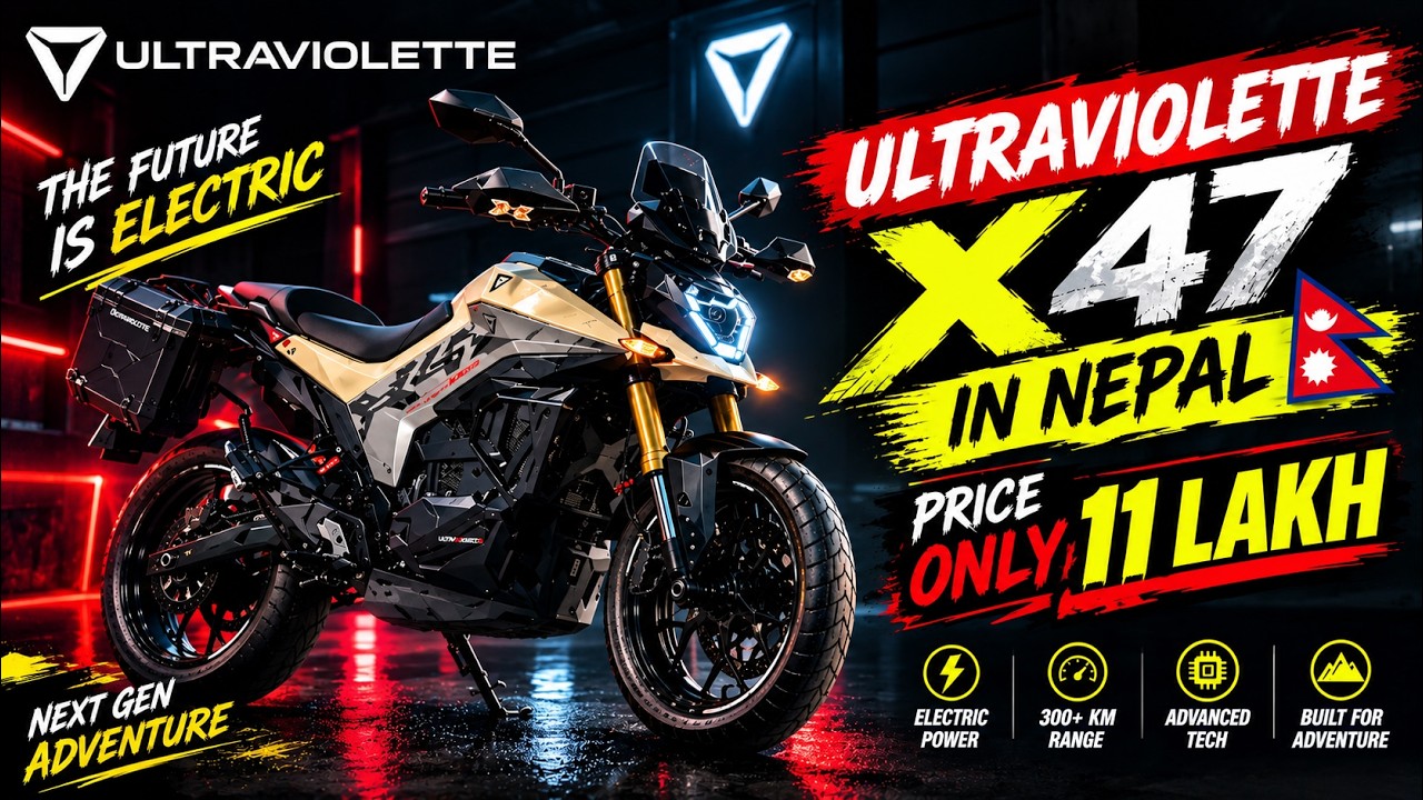 Ultraviolette X47 in Nepal 2026🇳🇵 | Price, Range, Specs & Features🔥| Naima Auto Show