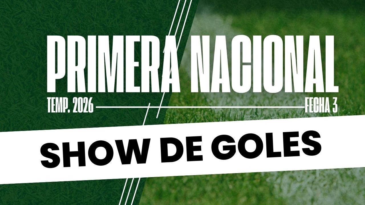 Show de Goles | Primera Nacional 2026 | Fecha 3