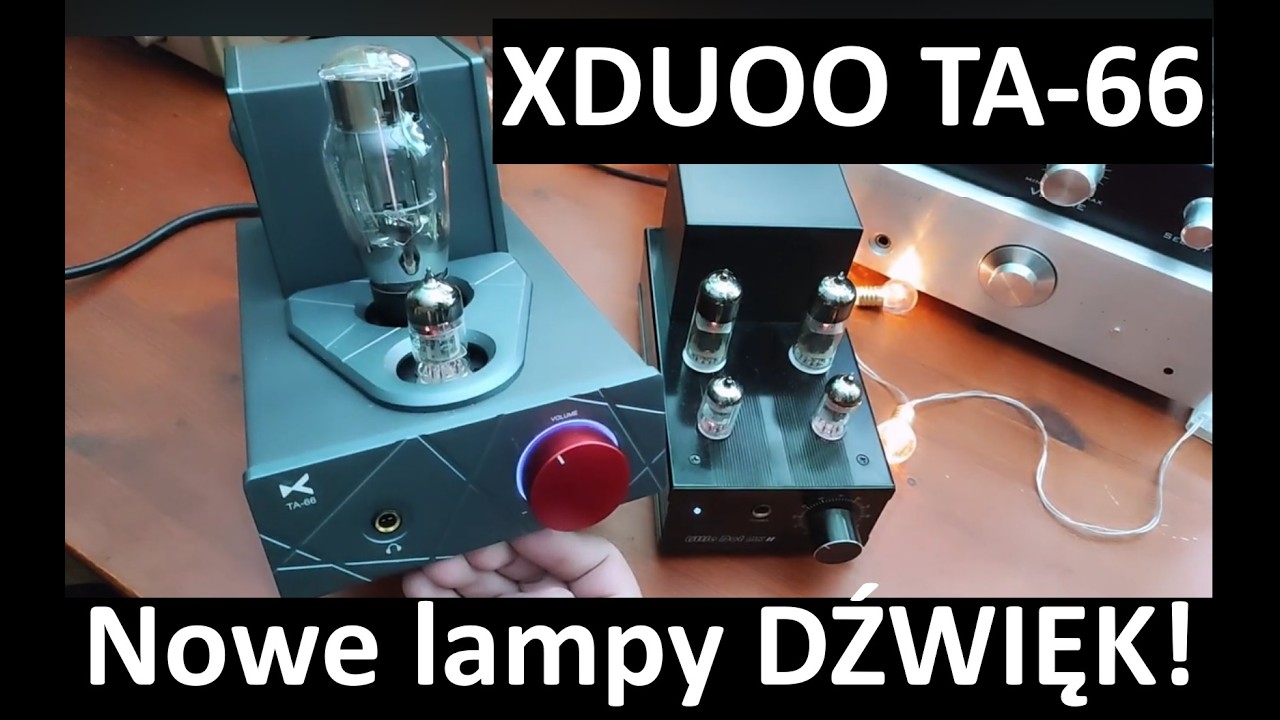 Xduoo TA 66 vs Little Dot mkII. Po wymianie lamp wielka zmiana!!!