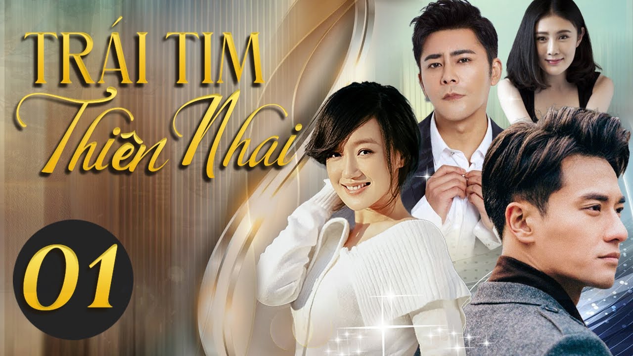 Phim Siêu Hay | TRÁI TIM THIÊN NHAI - Tập 1 Thuyết Minh | Phim Ngôn Tình Trung Quốc Mới Nhất 2023