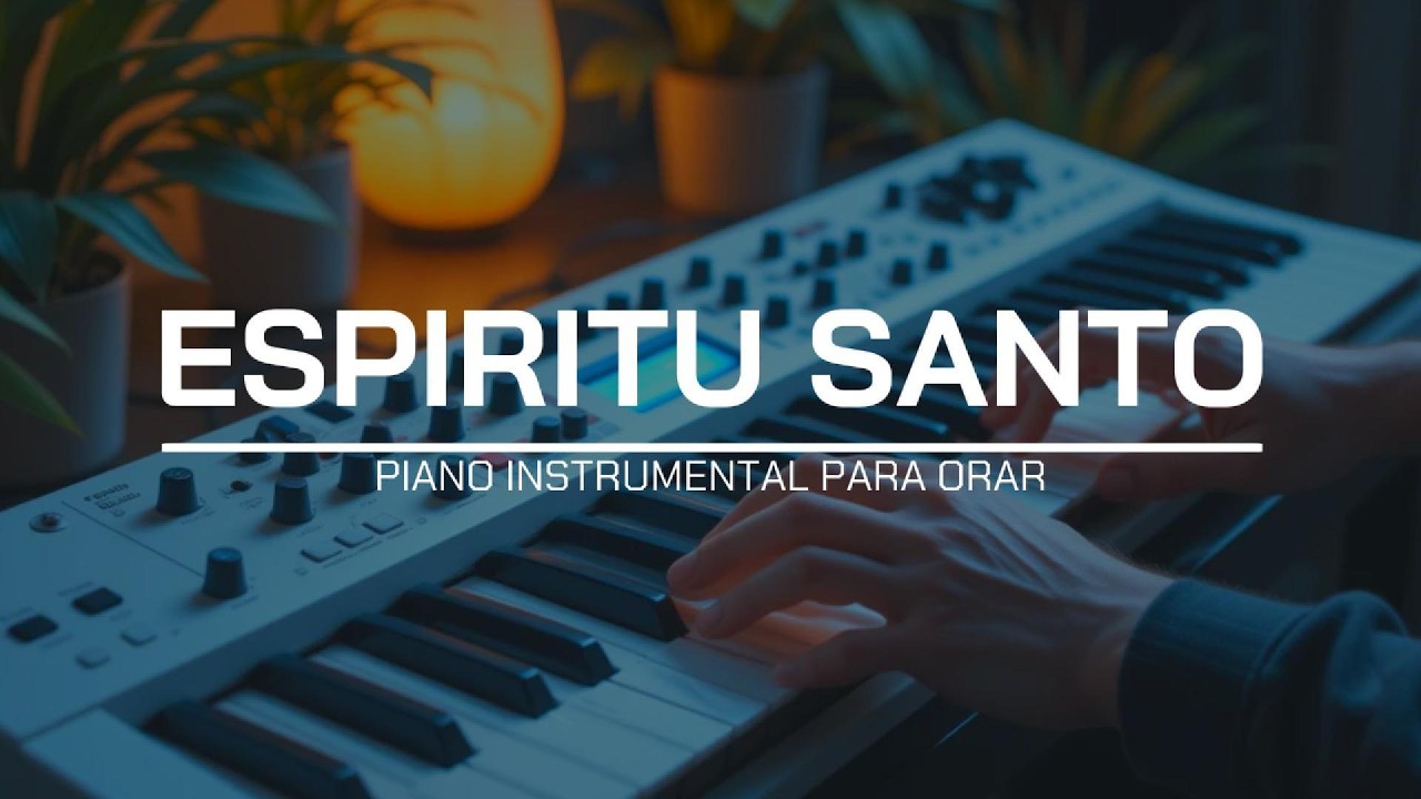 FONDO INSTRUMENTAL PARA ORAR - A SOLAS CON EL ESPIRITU SANTO