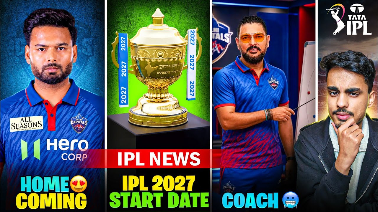 IPL 2027 BREAKING : Rishabh Pant to play for Delhi again 😍 - IPL 2027 Start Date | IPL 2027