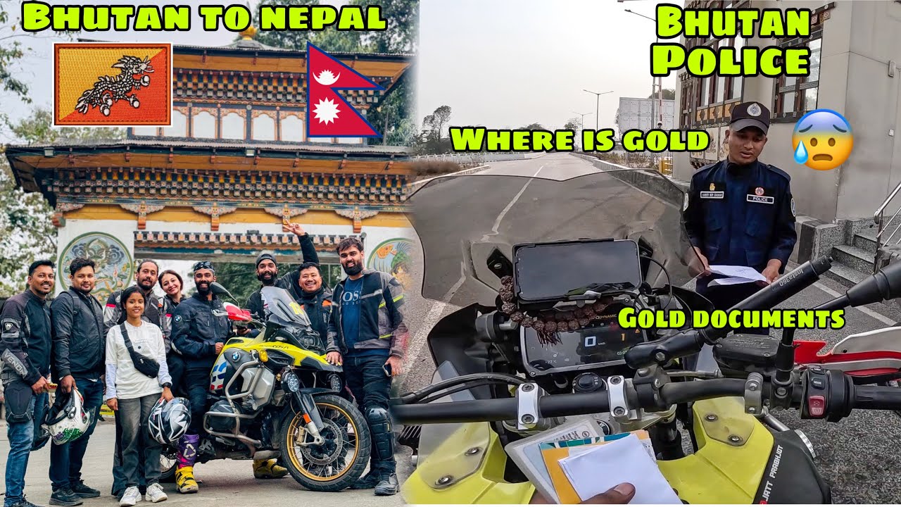 BHUTAN🇧🇹 to NEPAL🇳🇵 International Ride Start or Pehle hi din panga padh gaya 😭 POLICE - GOLD