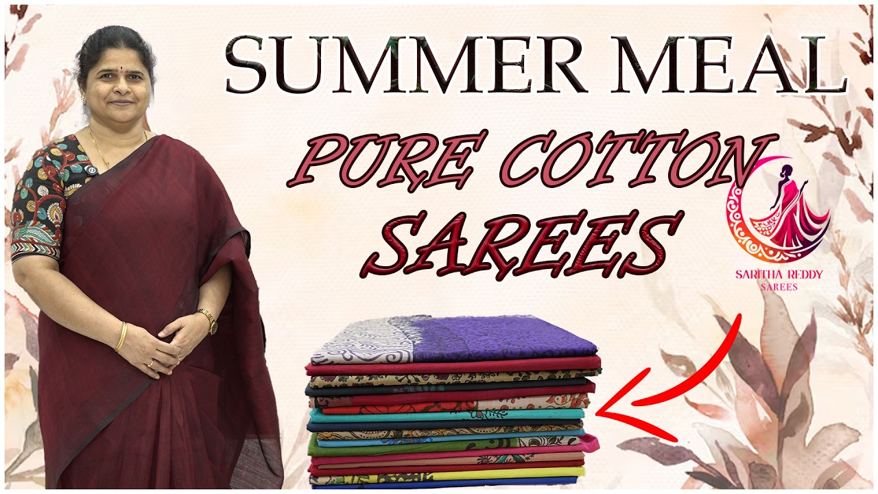 Summer Special Pure Cotton Sarees| Latest Collection | Saritha Reddy Sarees
