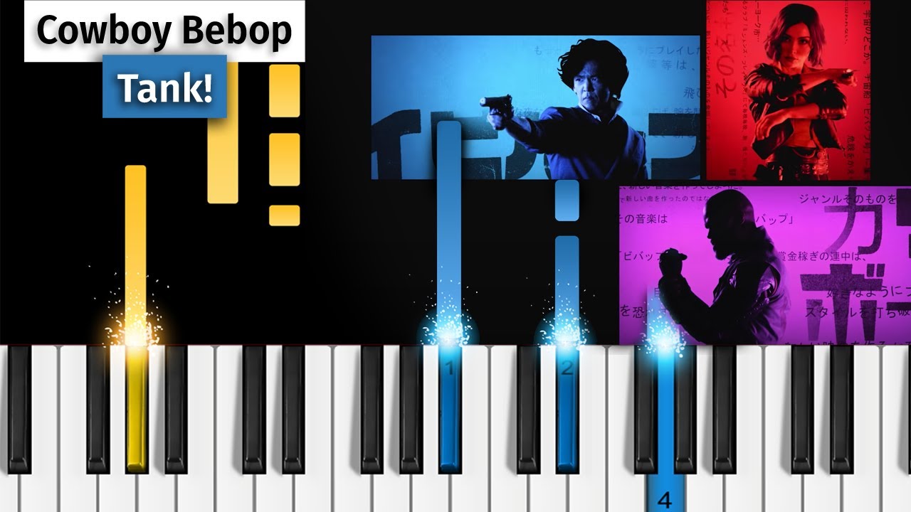 Cowboy Bebop OP - Tank! - Piano Tutorial