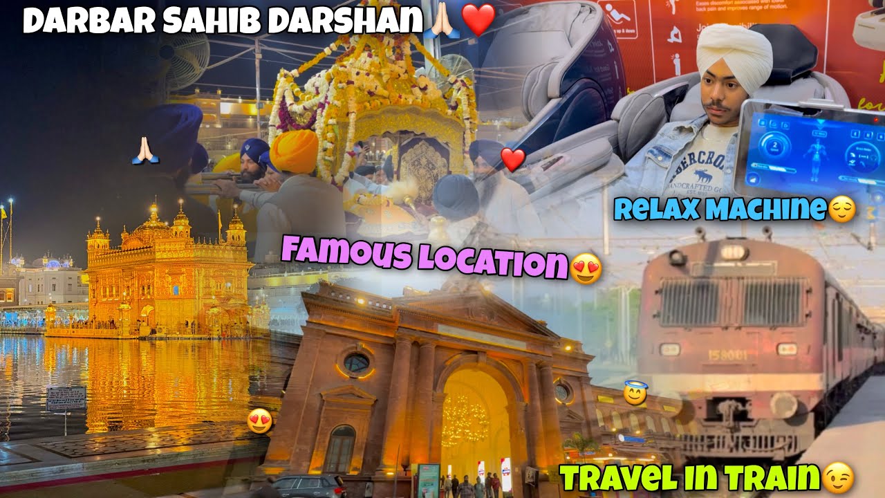 TRAVEL IN LOCAL TRAIN🚂 *Famous Location*😍 GOLDEN TEMPLE🙏🏻❤️ RELAX MACHINE😌 || GAGAN RAMGARHIA