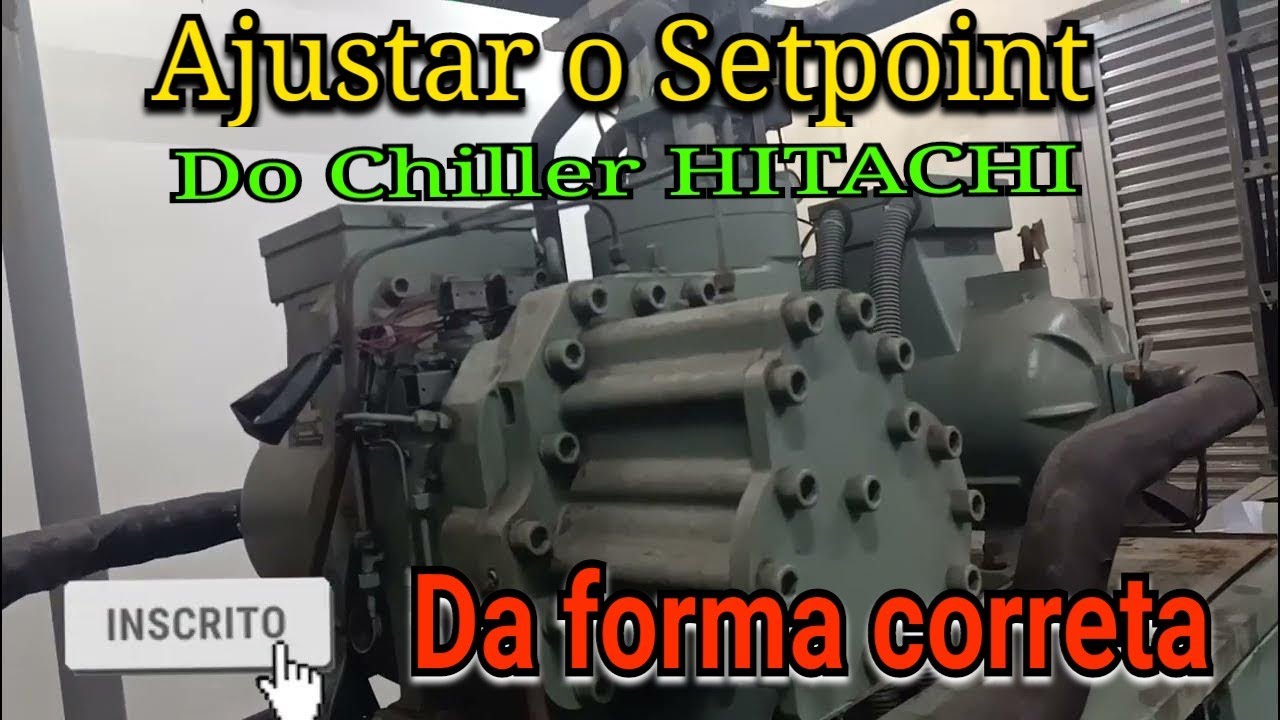 VOCÊ SABE AJUSTAR O SETPOINT DO CHILLER HITACHI?