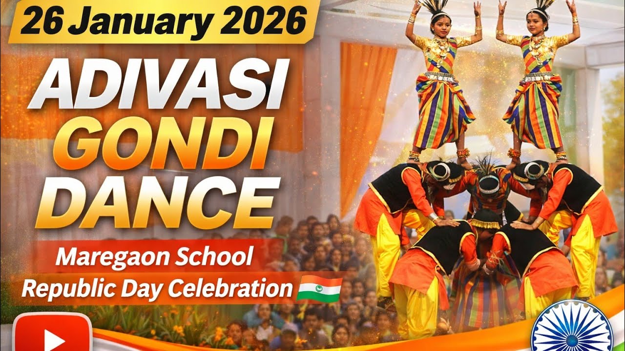 26 January 2026 Adivasi Gondi Dance | Maregaon School Republic Day Celebration 🇮🇳