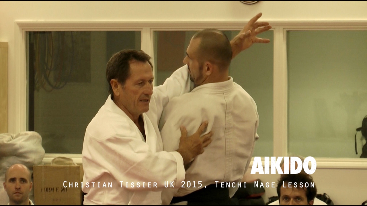 Aikido: Christian Tissier UK 2015 Tenchi Nage Lesson
