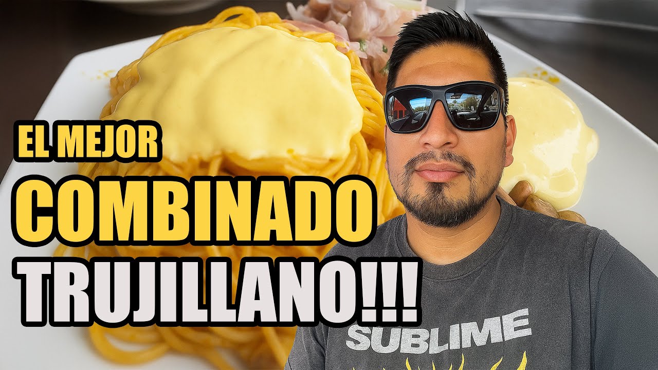el mejor COMBINADO de TRUJILLO I MANOS MORENAS