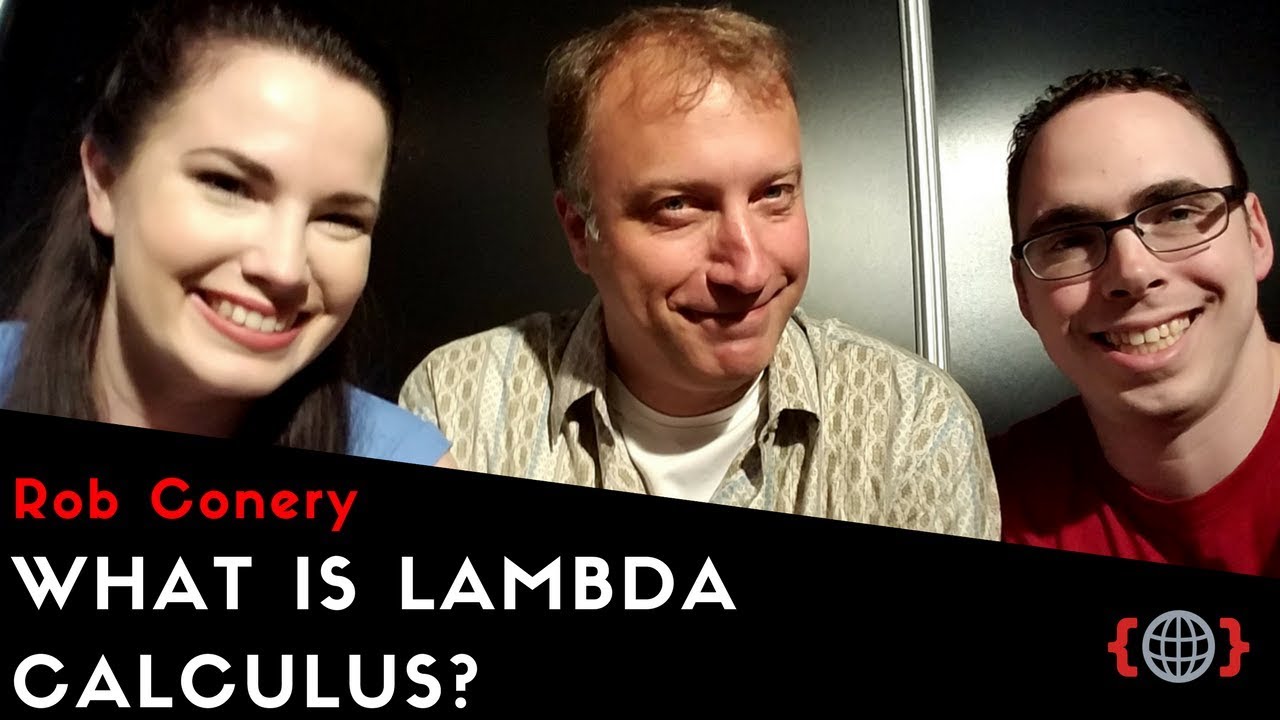 WHAT IS LAMBDA CALCULUS? | Rob Conery