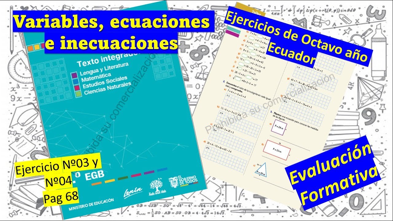 Variables,ecuaciones e inecuaciones-Ejercicio Nº03 y Nº04 parte 2(Libro de Octavo año EGB )Pagina 68