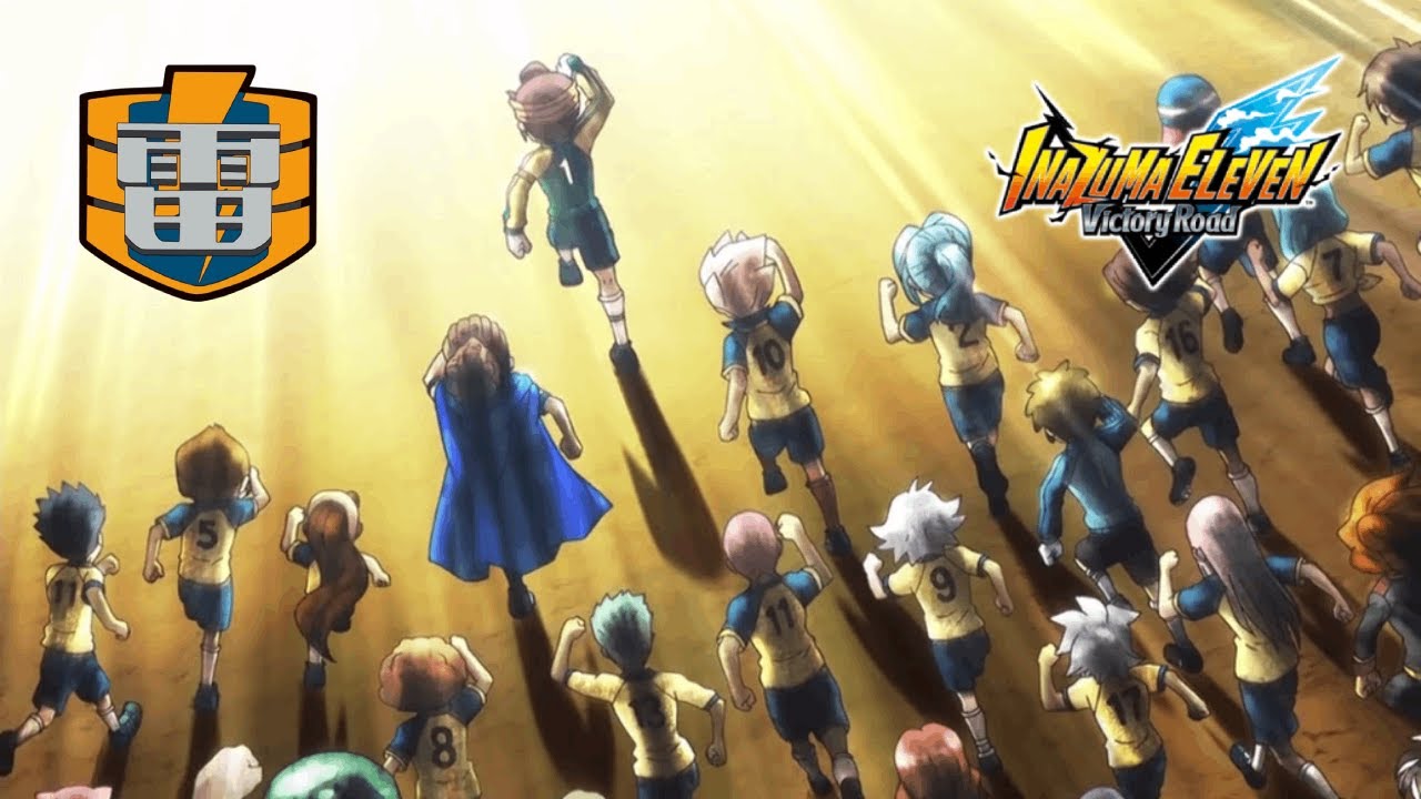 LET'S KEEP PLAYING FOOTBALL Inazuma Eleven Victory Road