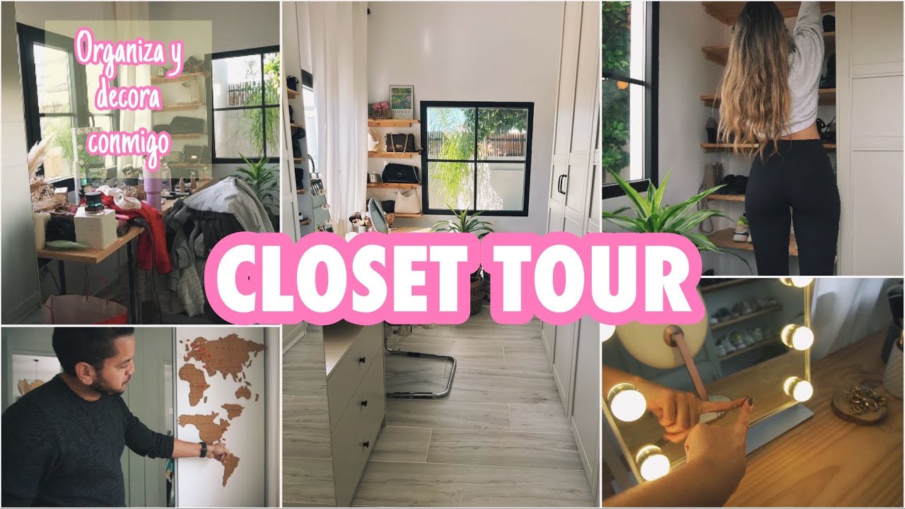 EL VESTIDOR DE MIS SUEÑOS - CLOSET TOUR - Organiza y decora conmigo