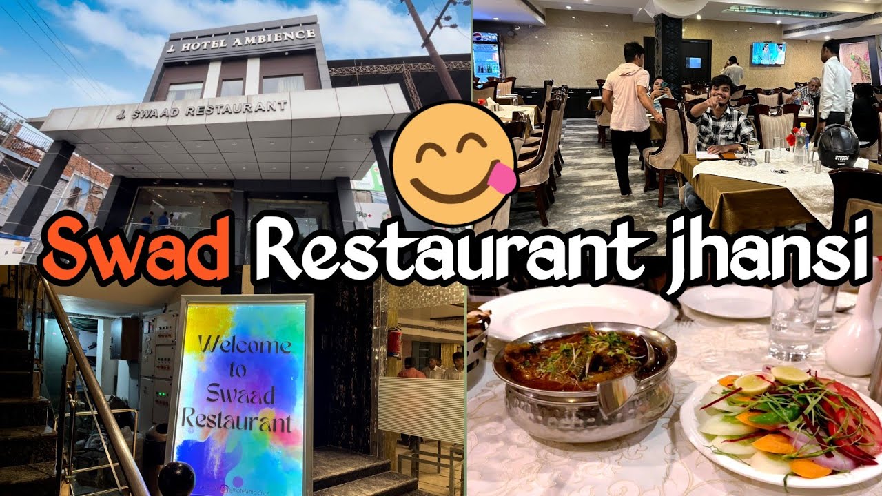 Best Restaurant in Jhansi || Swad Restaurant jhansi