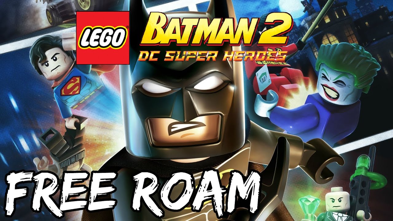 LEGO Batman 2: DC Super Heroes - Free Roam Gameplay