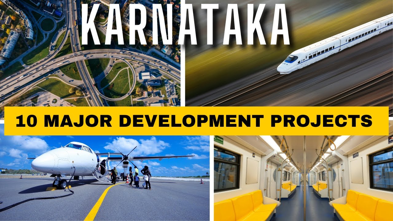 Karnataka Future: 10 Major Development Projects You Need to Know About