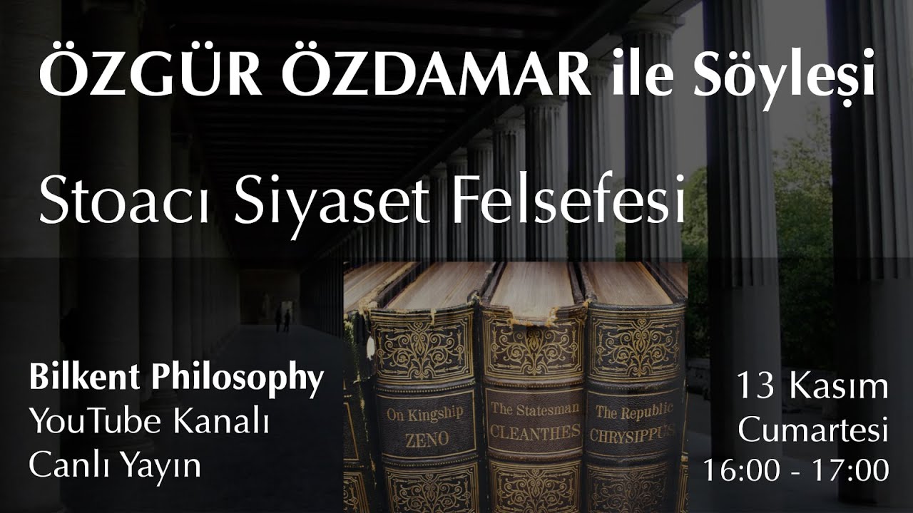 Özgür Özdamar ile Söyleşi: Stoacı Siyaset Felsefesi