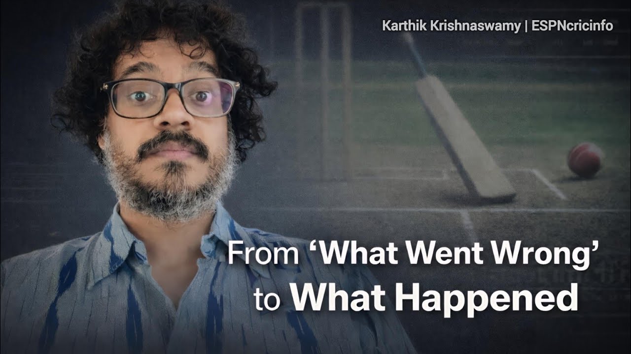 Writing Cricket Without Blame: Decisions, Trade-Offs & Context | Karthik Krishnaswamy
