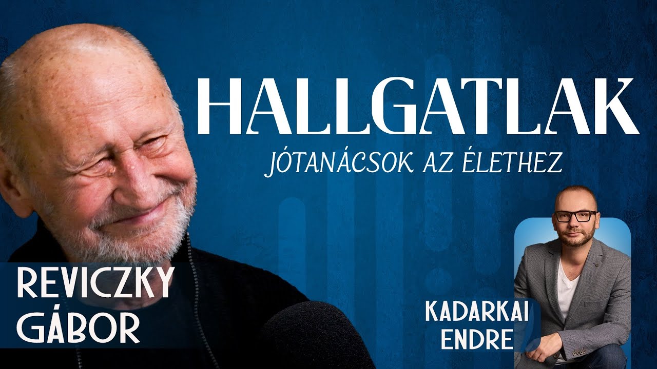 Reviczky Gábor /HALLGATLAK- Jótanácsok az élethez