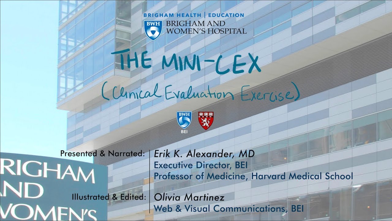 Mini-CEX (Clinical Evaluation Exercise)