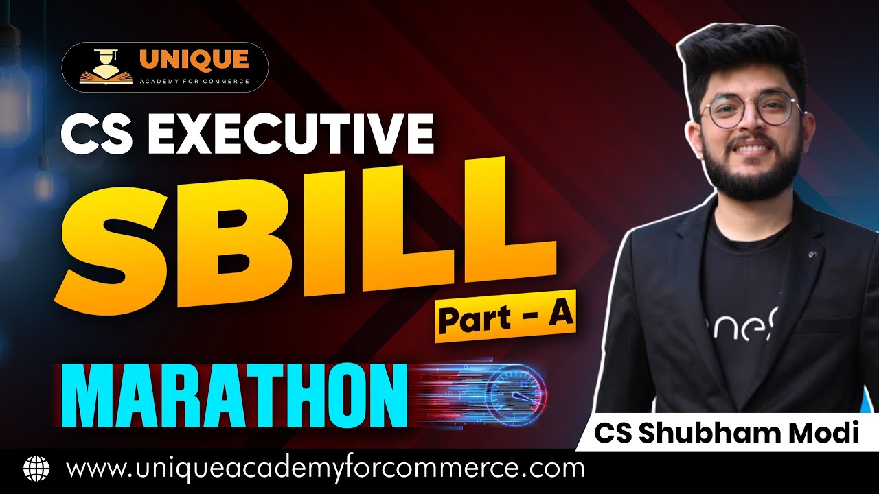 SBILL Marathon PART A || CS Executive Dec 24 & June 25 || CS Shubham Modi