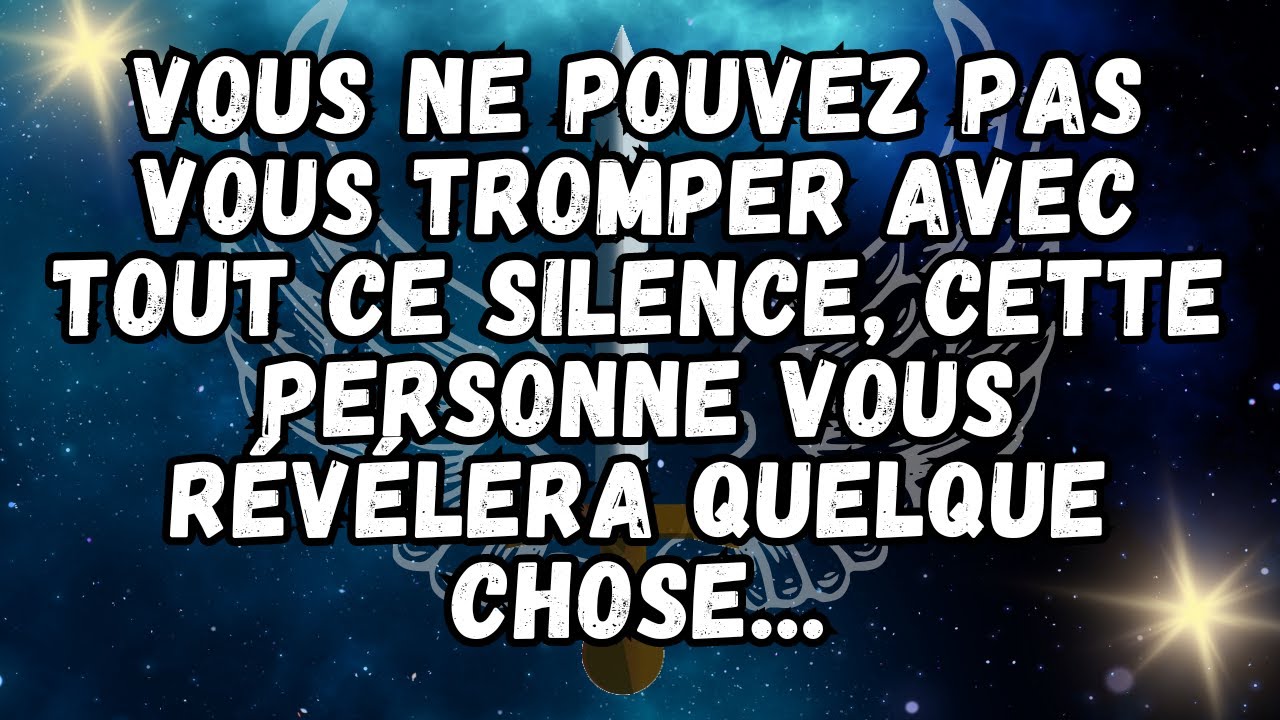 💌VOUS NE POUVEZ PAS VOUS TROMPER AVEC TOUT CE SILENCE, CETTE PERSONNE VA VOUS RÉVÉLER QUELQUE CHOSE