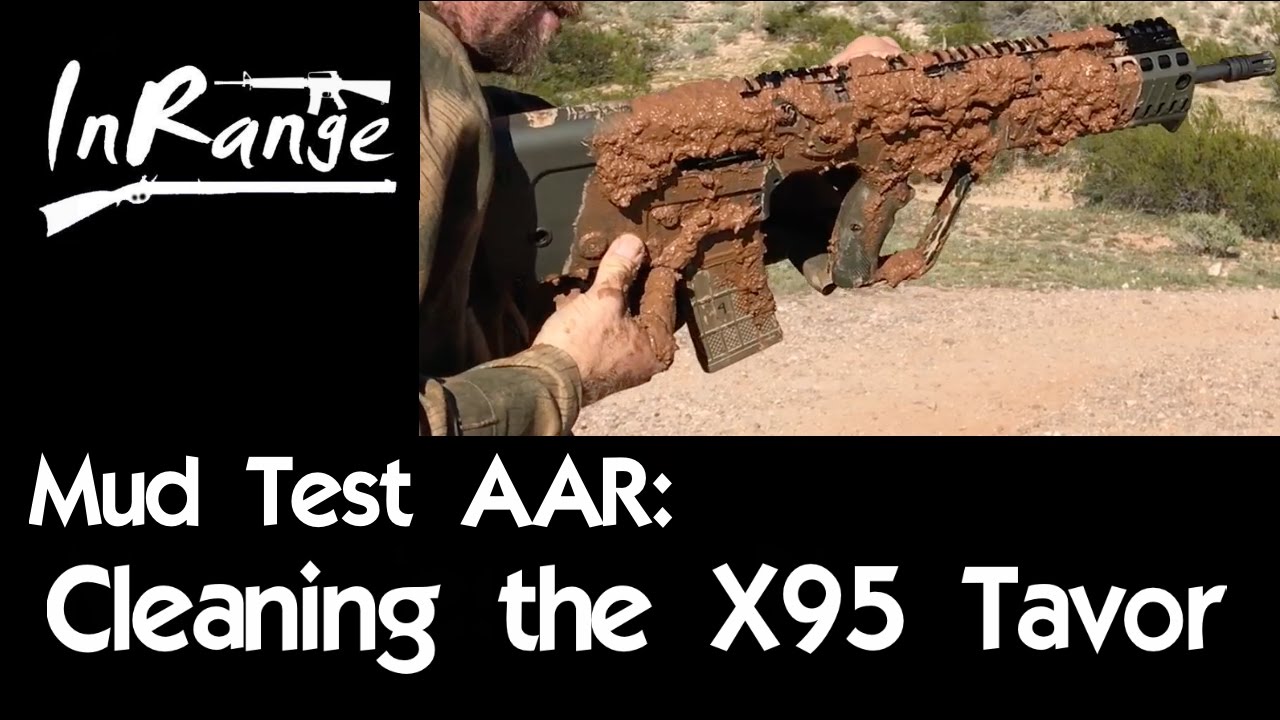 Mud Test AAR: Cleaning the X95 Tavor