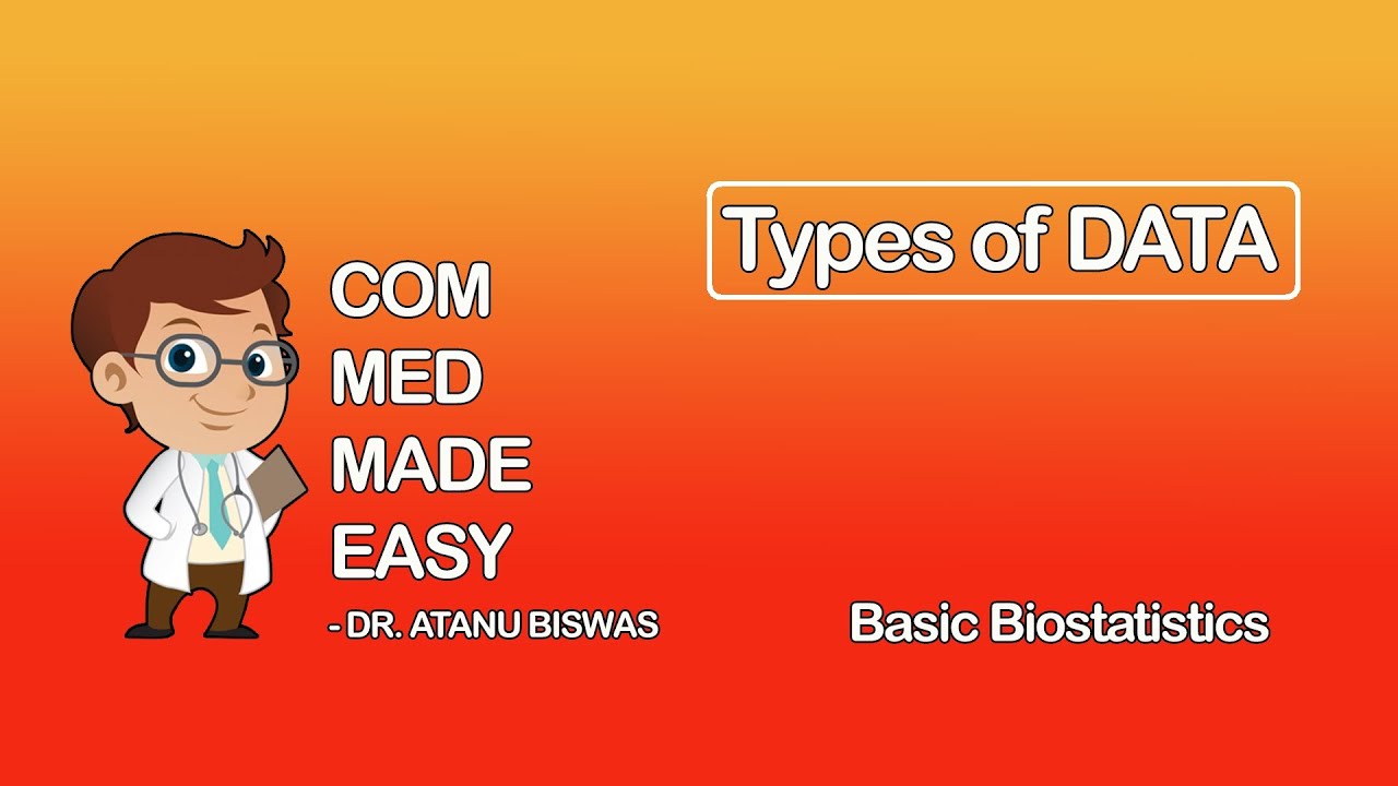 Data - Classification | Basic Biostatistics | CMME |