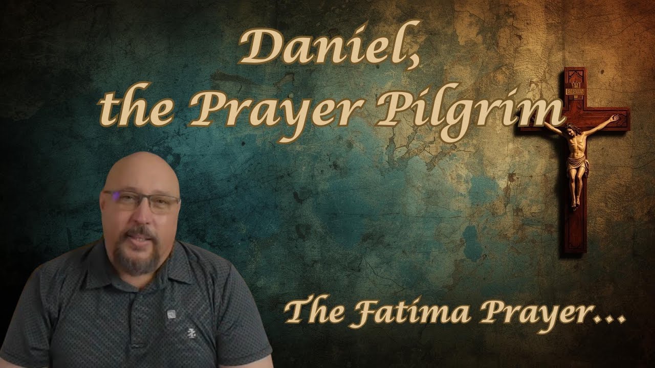 The Fatima Prayer Explained