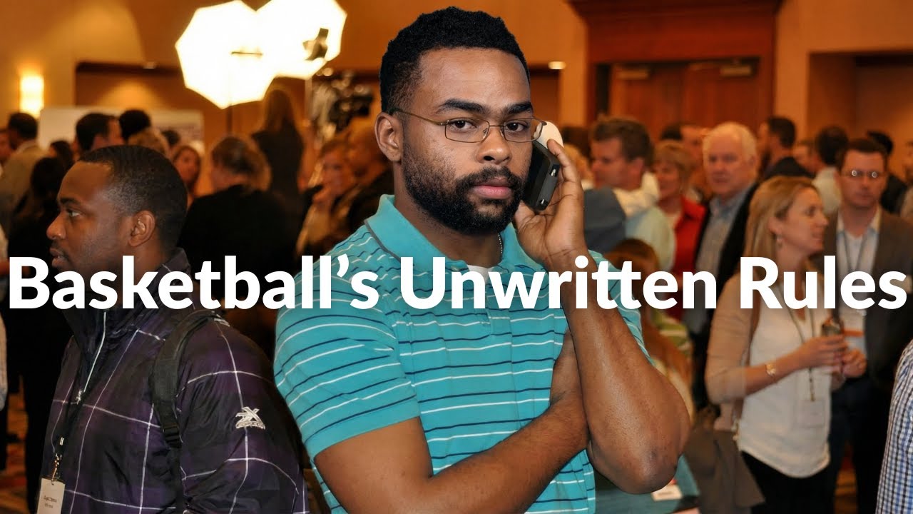 Basketball's Unwritten Rules