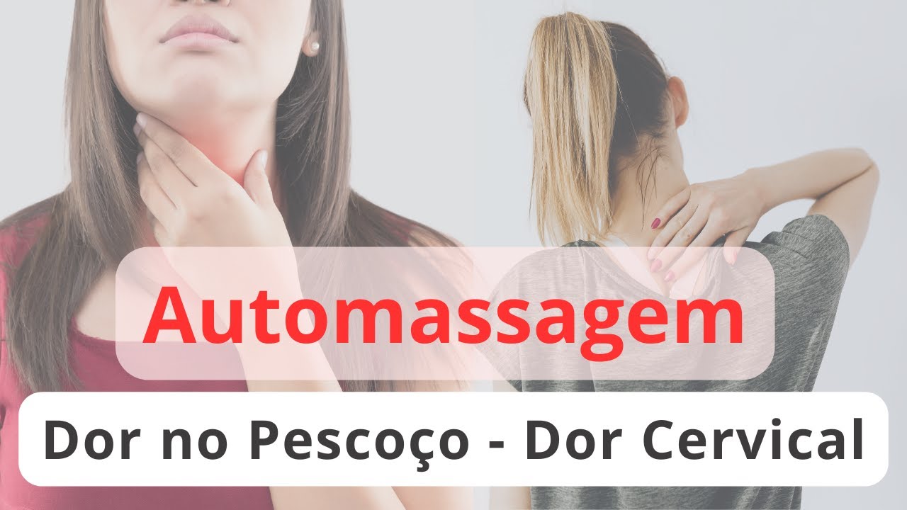 Dor no pesco&ccedil;o ou dor cervical - Automassagem para tratar a dor em alguns minutos #fisioterapia