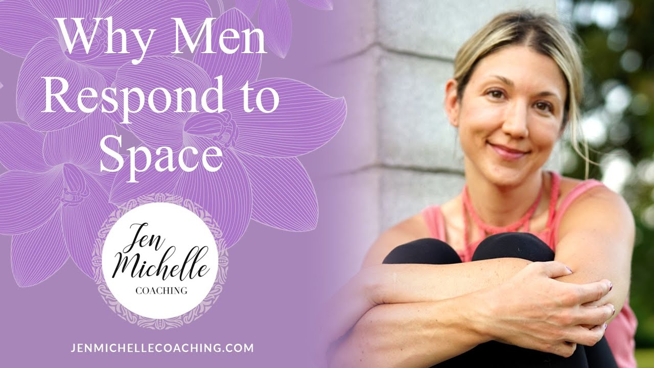 💖 Why Men Respond To Space