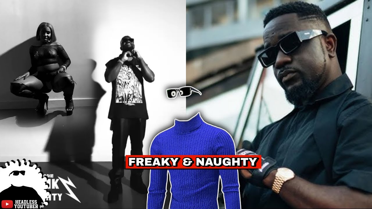 Sarkodie finally dropped the full song and it's OGYA 🔥 || Freaky & Naughty