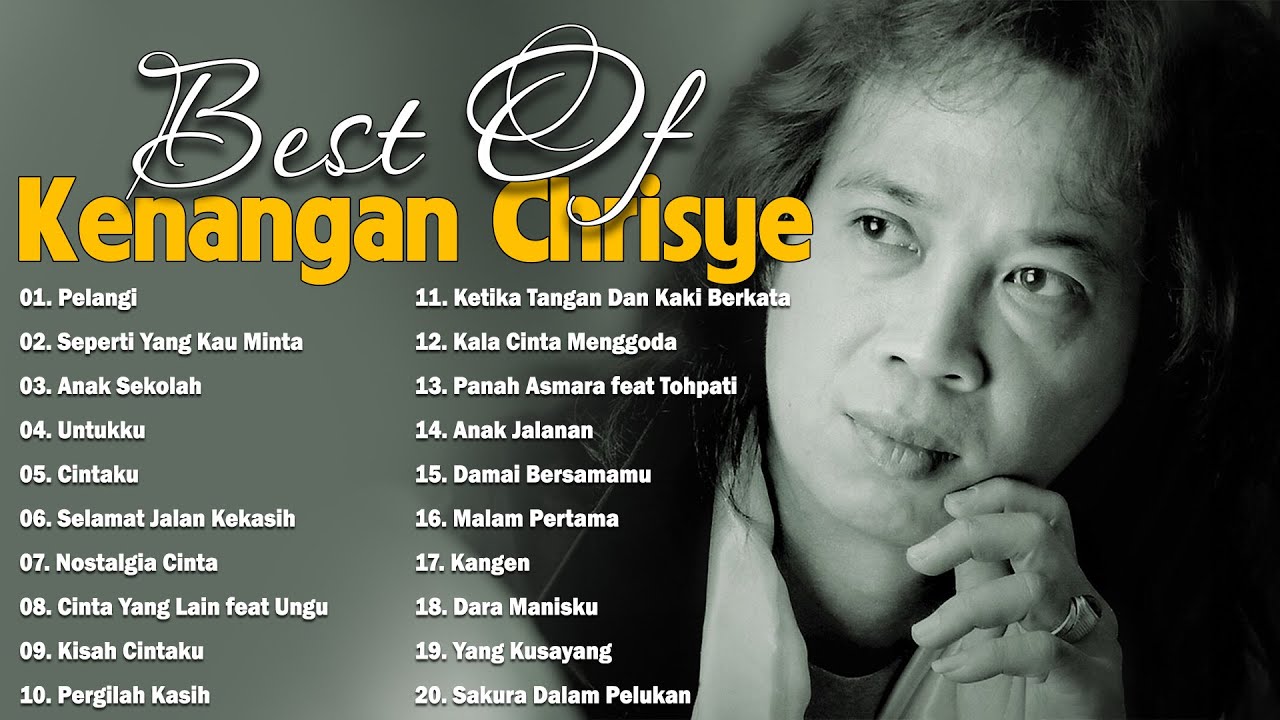 Chrisye Full Album Terbaik 80an 2000an - Nostalgia Indonesia Paling Populer