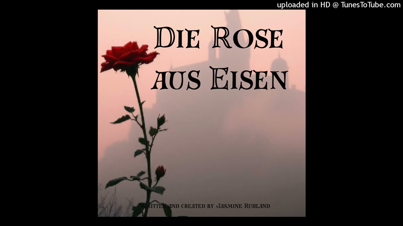 Die Rose aus Eisen