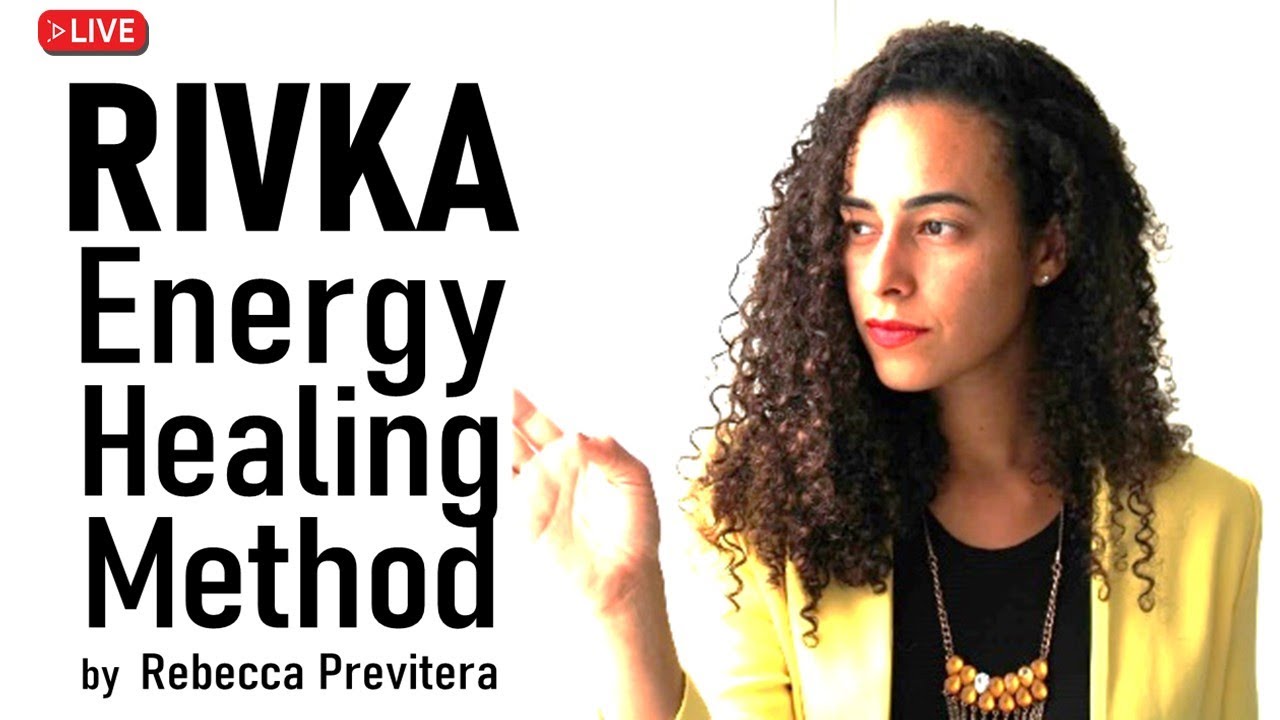 𝗥𝗜𝗩𝗞𝗔 𝗛𝗘𝗔𝗟𝗜𝗡𝗚 𝗠𝗘𝗧𝗛𝗢𝗗 by Rebecca Previtera