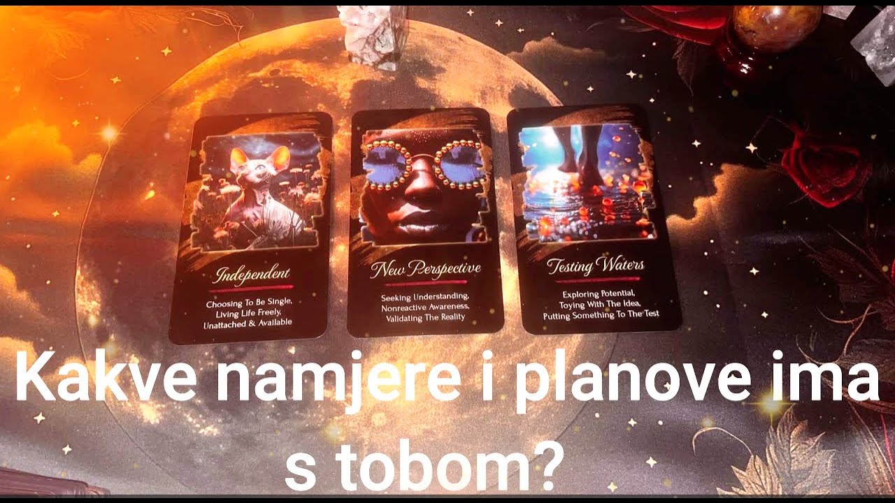 Kakve namjere i planove ima s tobom? - tarot tumačenje