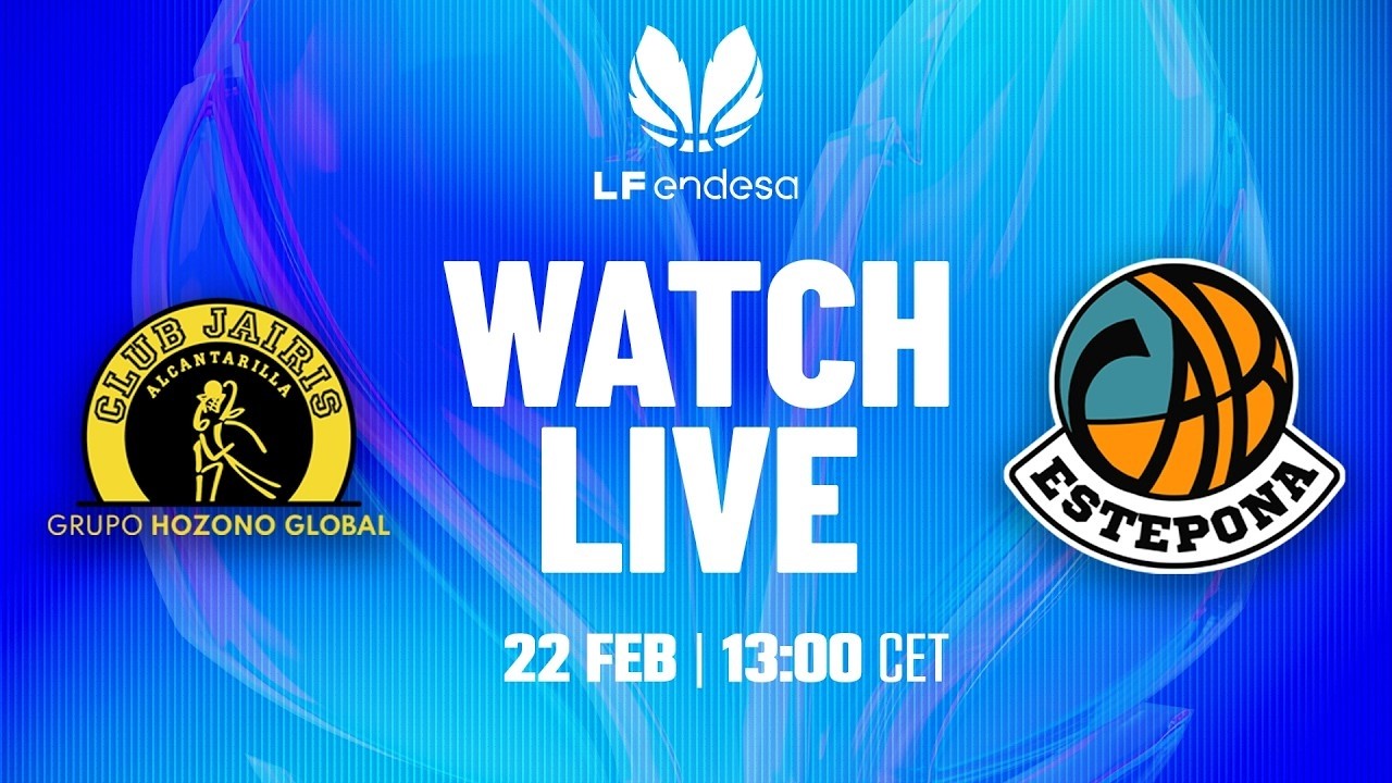 EN DIRECTO | Hozono Global Jairis vs. Ing. Ambiental CAB Estepona | JORNADA 22 LIGA FEMENINA ENDESA