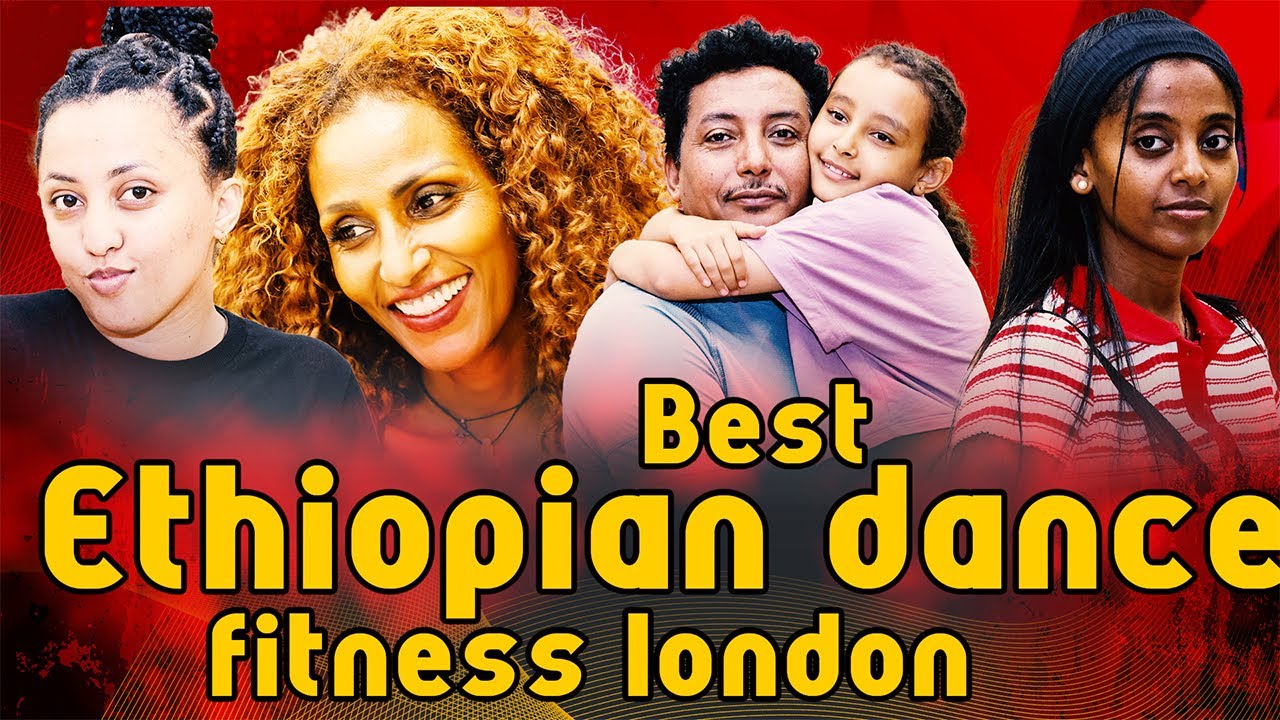 best Ethiopian dance fitness london