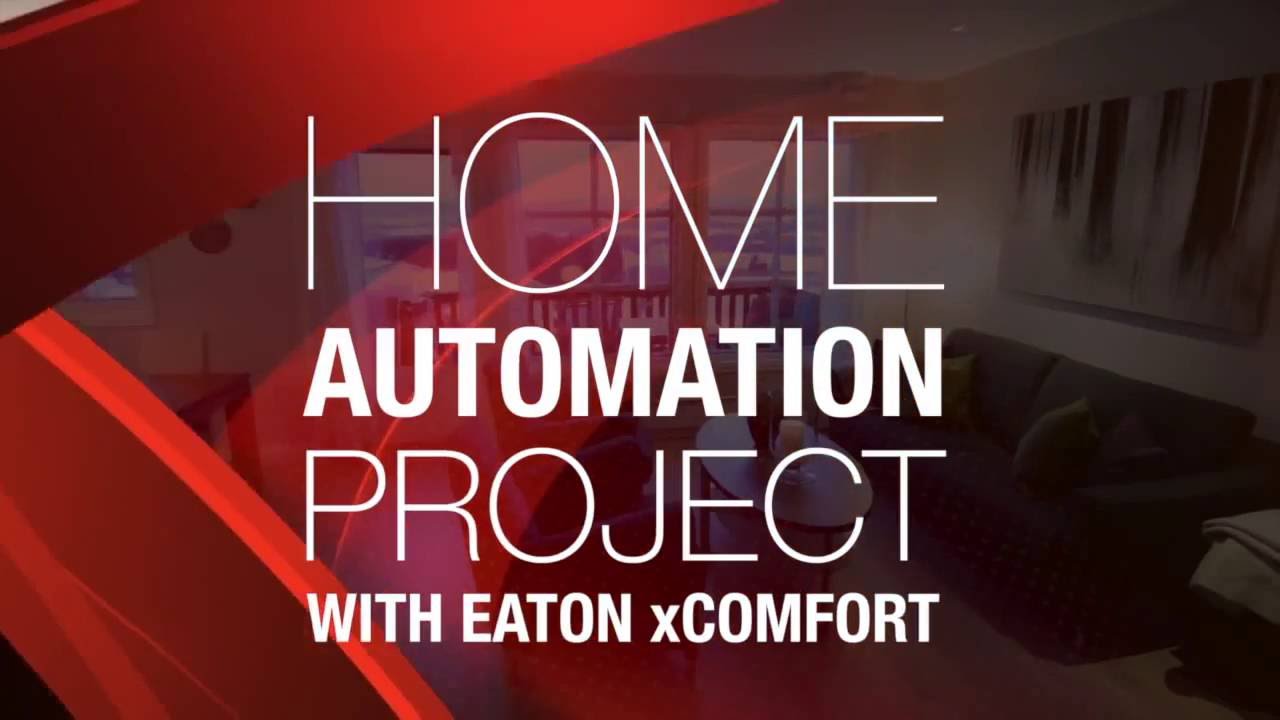 Home Automation with Eaton xComfort and Smart Home Controller