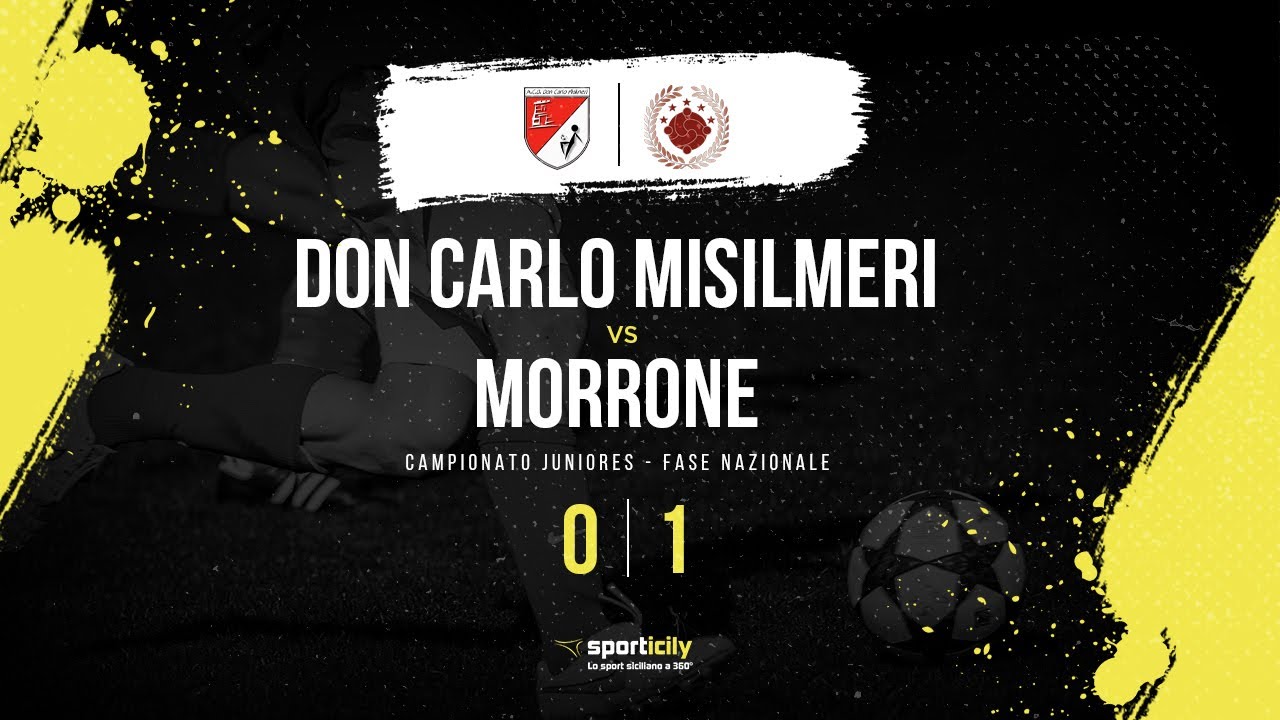 Don Carlo Misilmeri - Morrone | Under 19 Nazionale | Highlights & Goals