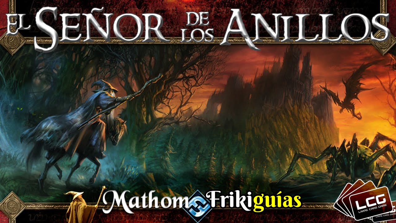 El Señor de los Anillos LCG - Tutorial