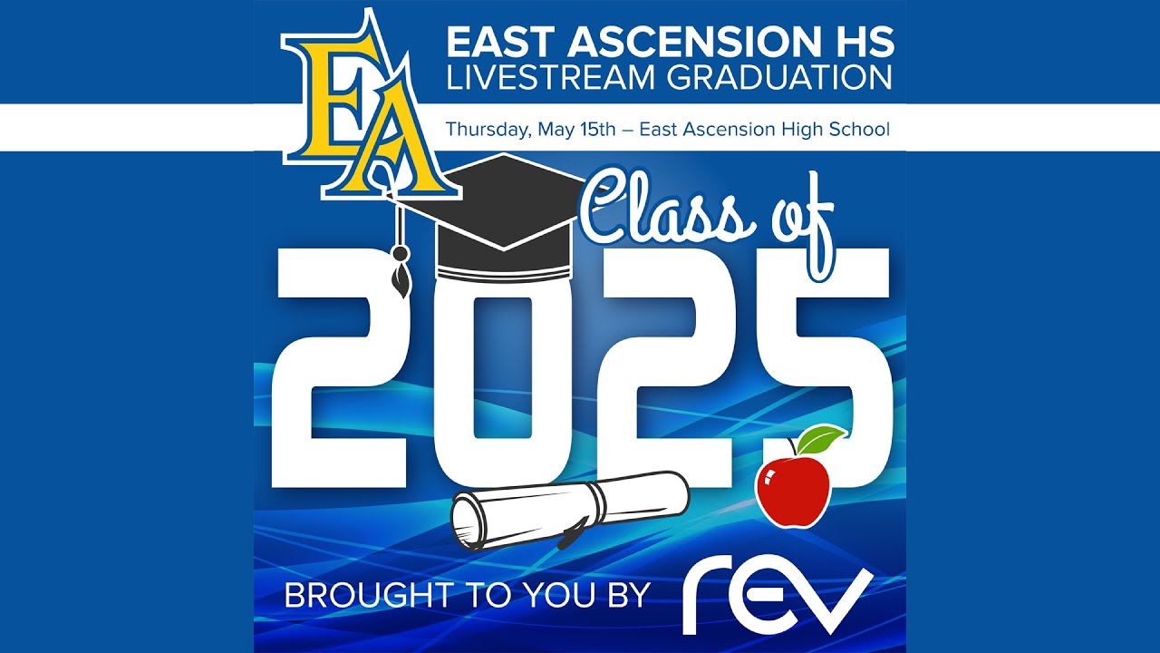 East Ascension High School 2025 Graduation